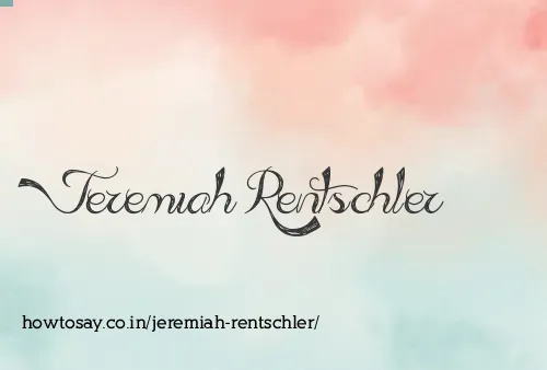 Jeremiah Rentschler