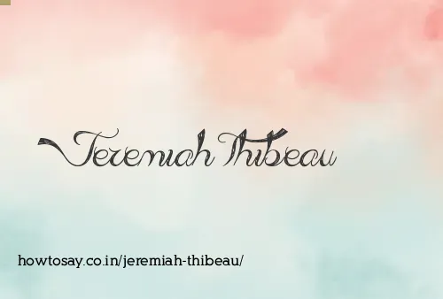 Jeremiah Thibeau