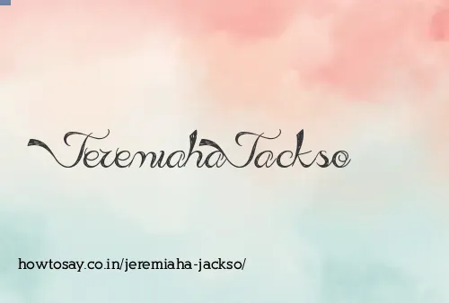 Jeremiaha Jackso