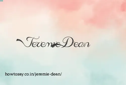 Jeremie Dean