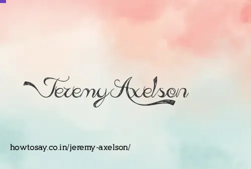 Jeremy Axelson