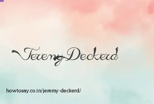 Jeremy Deckerd