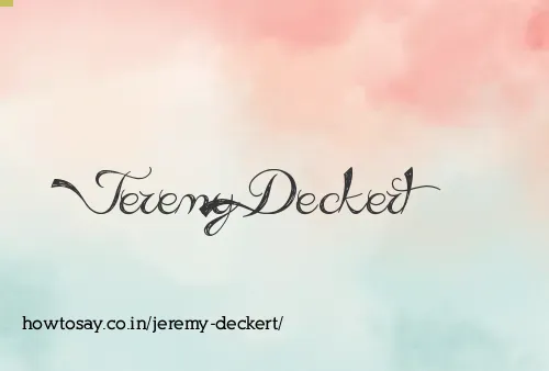 Jeremy Deckert