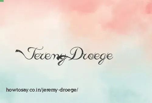 Jeremy Droege