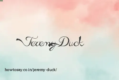 Jeremy Duck