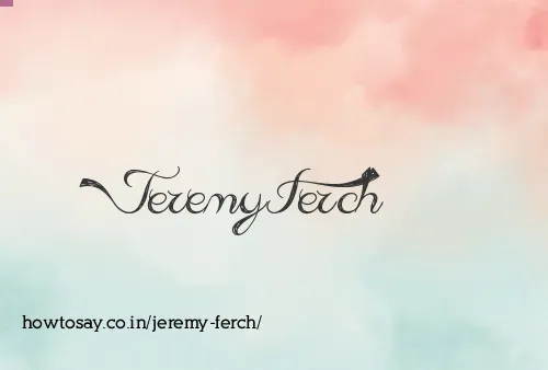 Jeremy Ferch