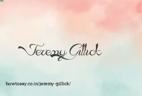 Jeremy Gillick