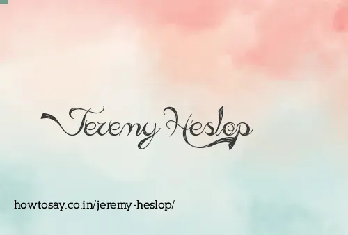Jeremy Heslop