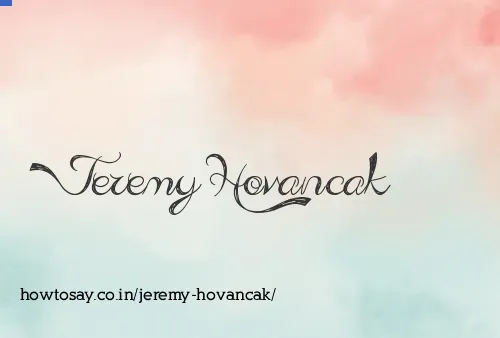 Jeremy Hovancak