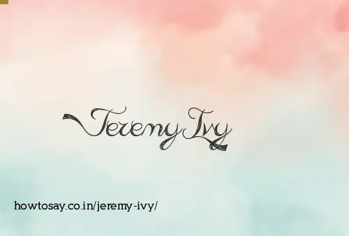 Jeremy Ivy