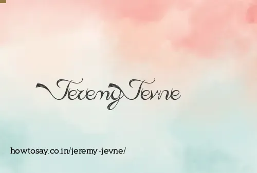 Jeremy Jevne