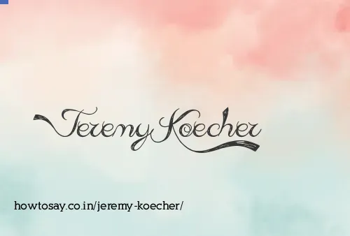 Jeremy Koecher