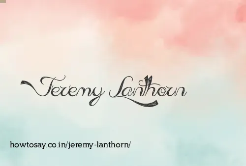 Jeremy Lanthorn