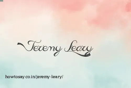 Jeremy Leary