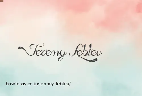 Jeremy Lebleu
