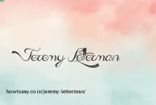 Jeremy Letterman