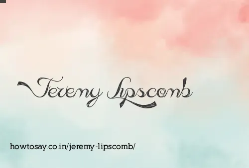 Jeremy Lipscomb