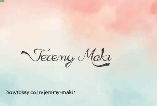 Jeremy Maki
