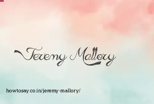 Jeremy Mallory