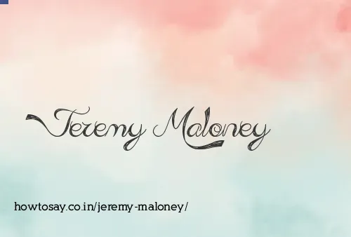 Jeremy Maloney