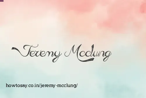 Jeremy Mcclung