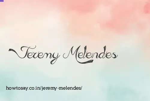 Jeremy Melendes