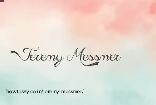 Jeremy Messmer