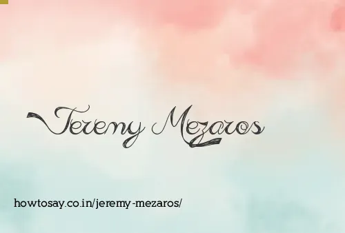 Jeremy Mezaros