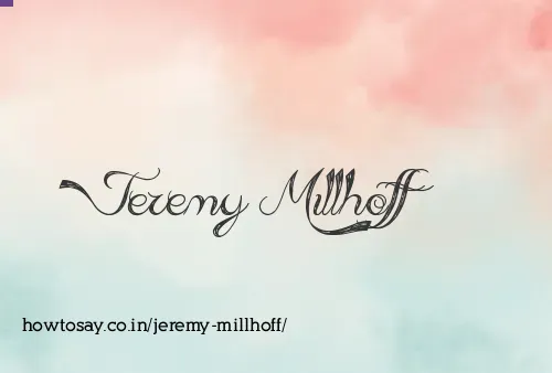 Jeremy Millhoff