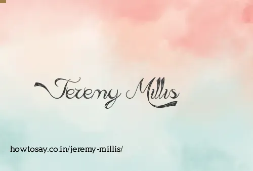 Jeremy Millis
