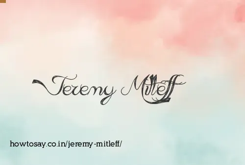 Jeremy Mitleff