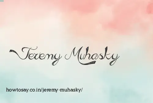 Jeremy Muhasky