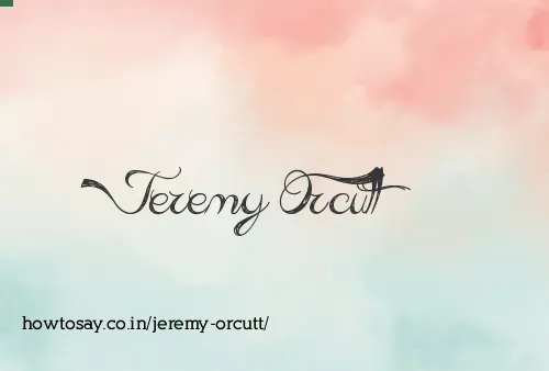 Jeremy Orcutt