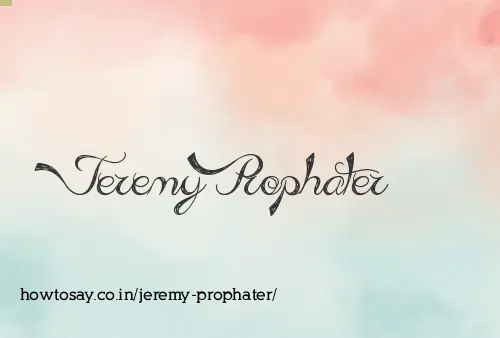 Jeremy Prophater