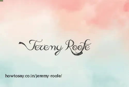 Jeremy Roofe