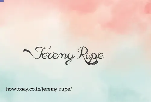 Jeremy Rupe