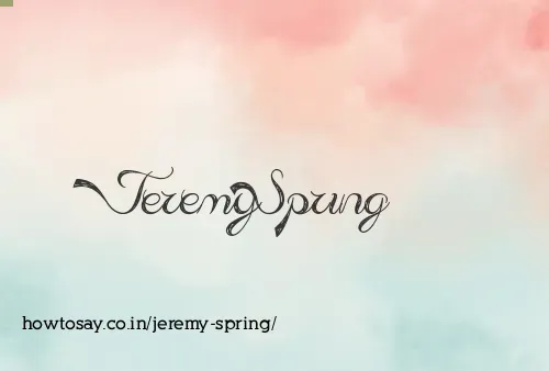 Jeremy Spring