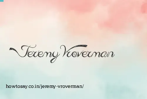 Jeremy Vroverman