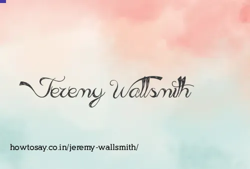 Jeremy Wallsmith