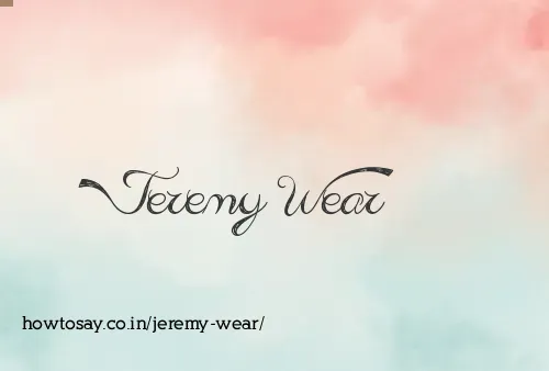 Jeremy Wear