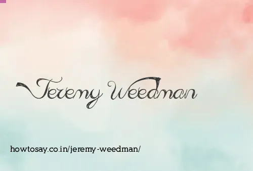 Jeremy Weedman