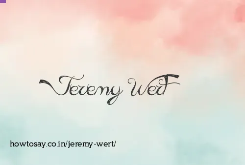 Jeremy Wert