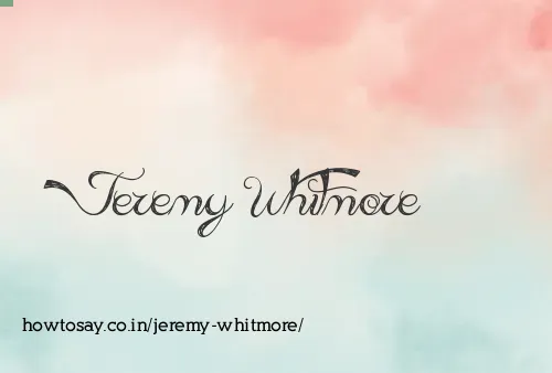 Jeremy Whitmore