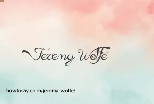 Jeremy Wolfe