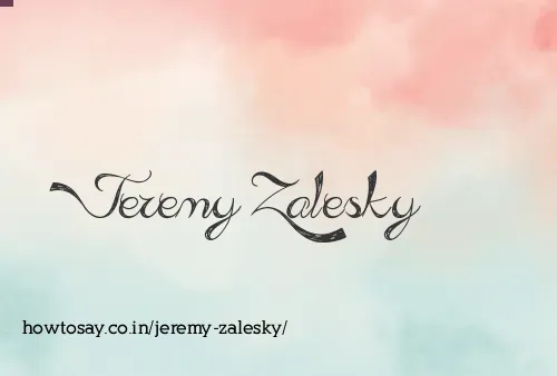 Jeremy Zalesky