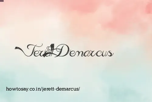 Jerett Demarcus