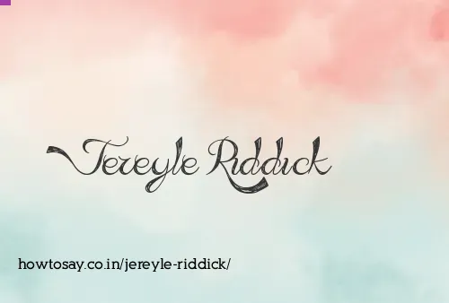 Jereyle Riddick