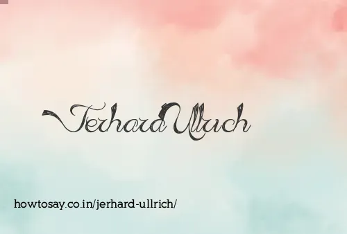 Jerhard Ullrich