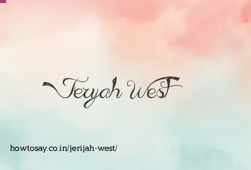Jerijah West