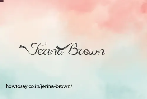 Jerina Brown